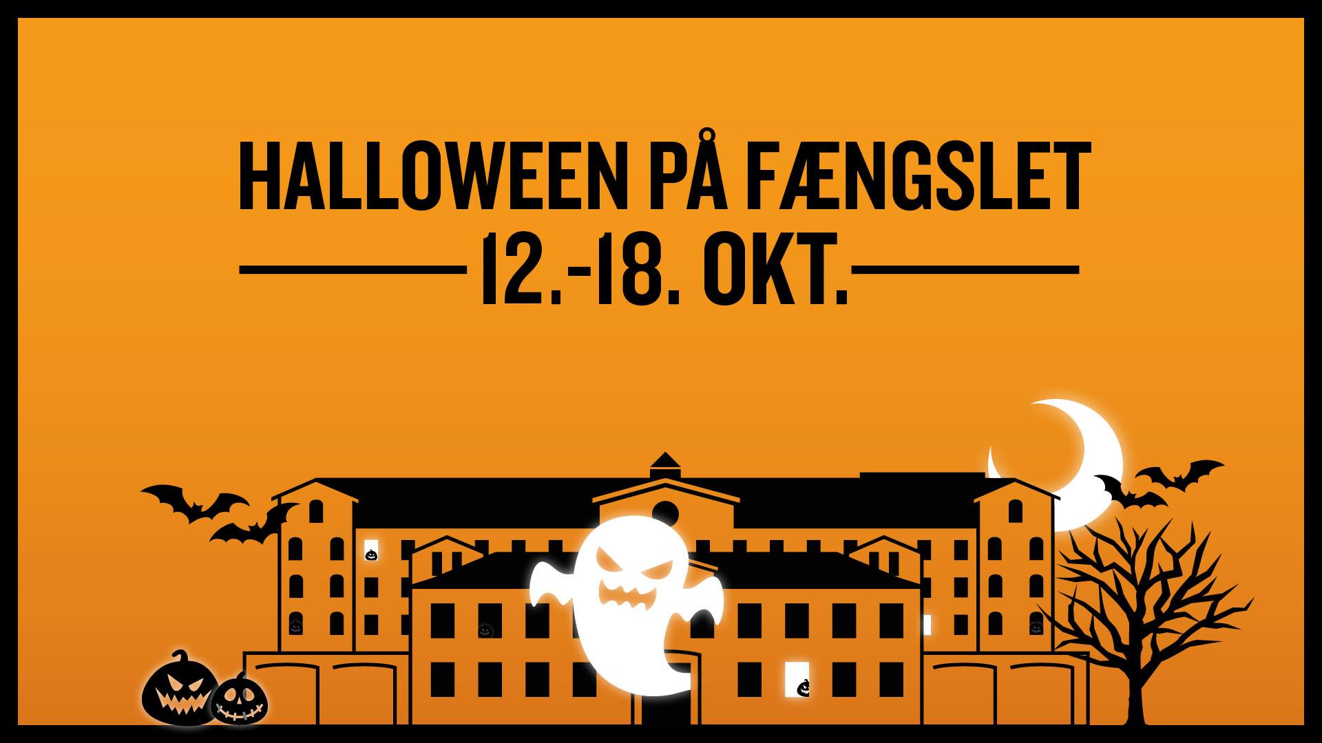 Halloween at FÆNGSLET 2020