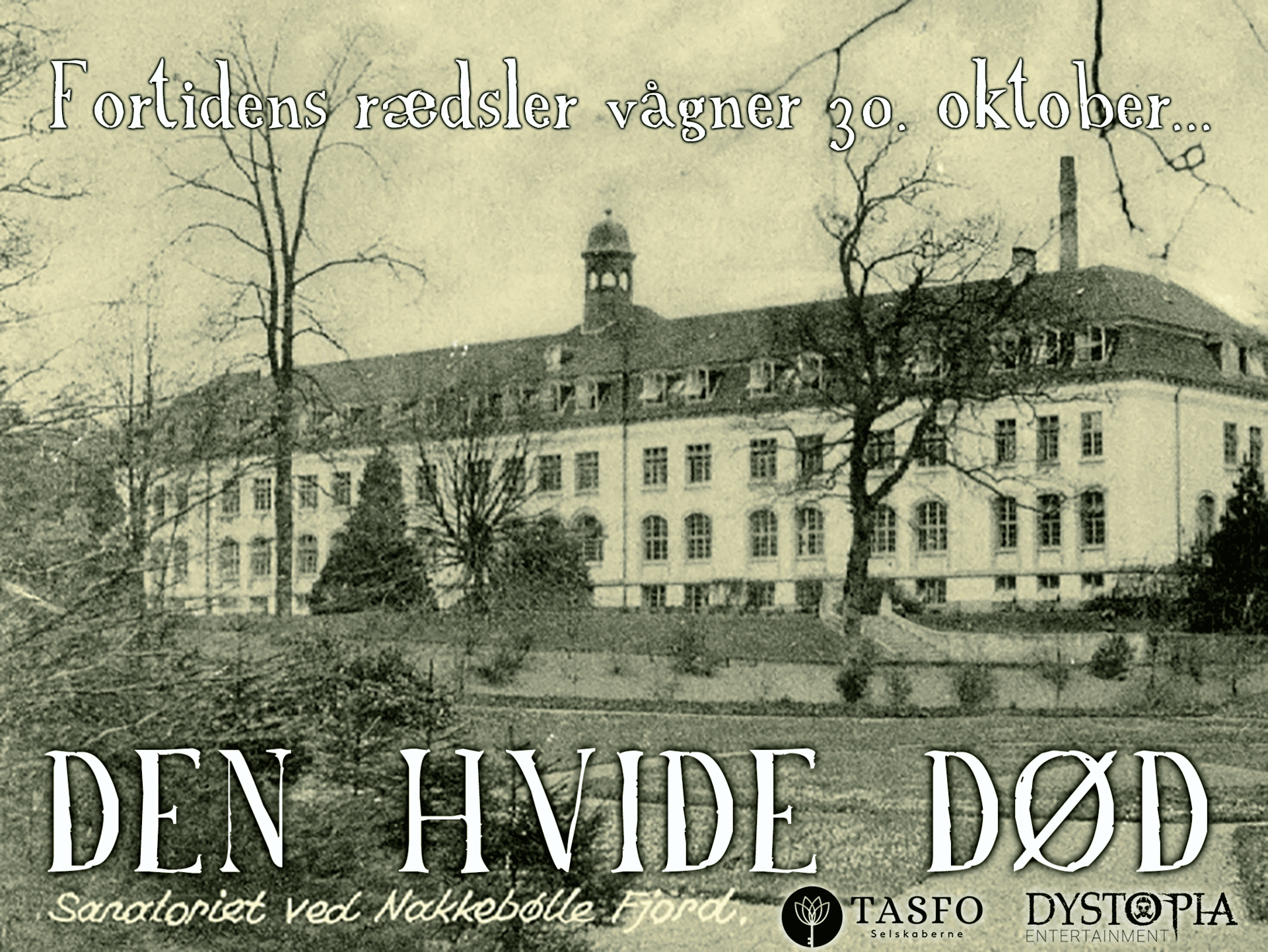 Den Hvide Død - Nakkebølle Sanatorium