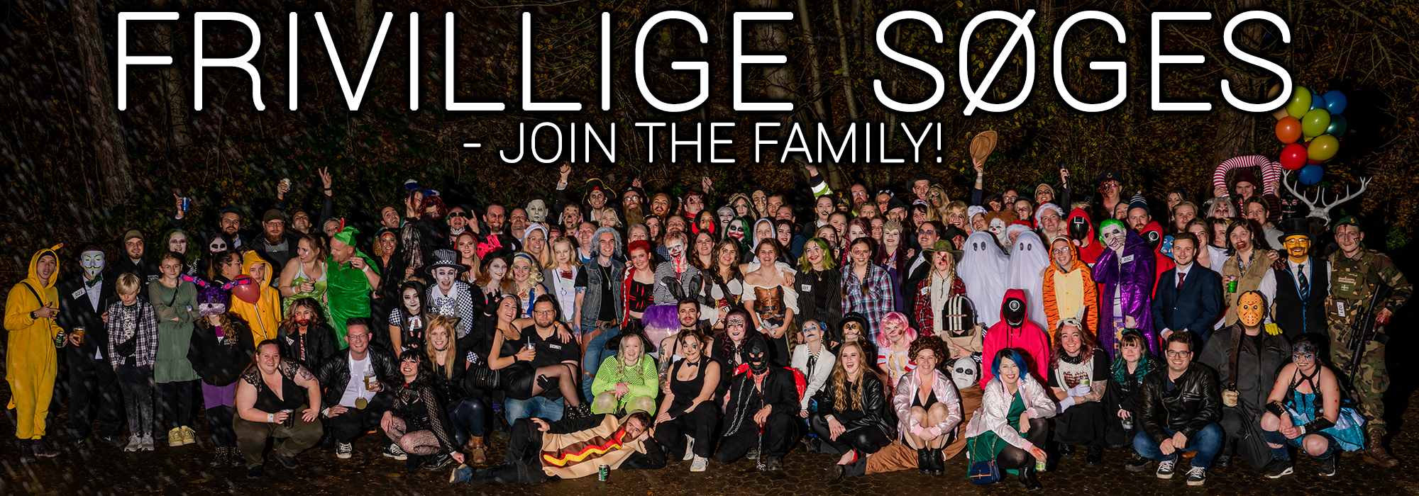 FRIVLLIGE SØGES - JOIN THE FAMILY